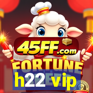 h22 vip